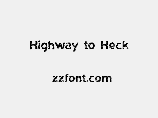 Highway to Heck