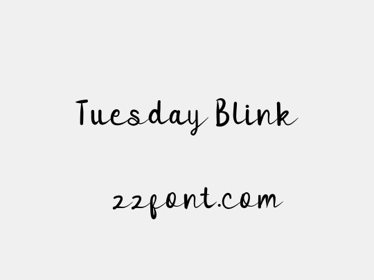 Tuesday Blink