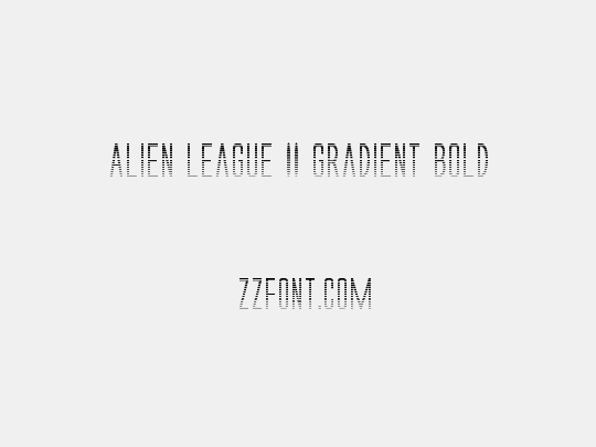 Alien League II Gradient Bold