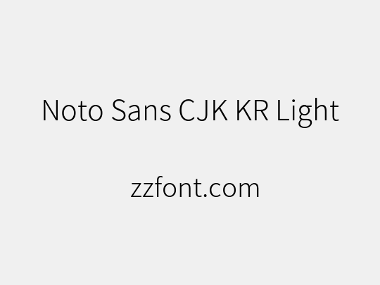 Noto Sans CJK KR Light