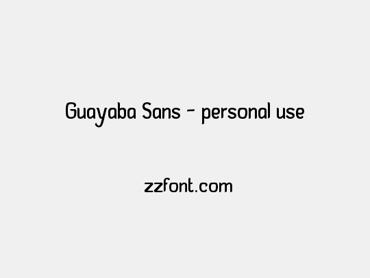 Guayaba Sans - personal use