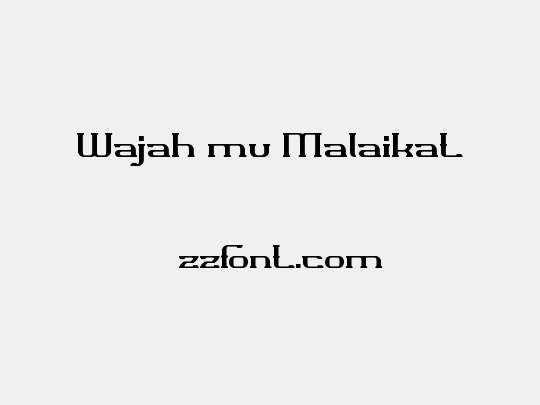 Wajah mu Malaikat