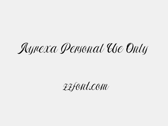 Ayrexa Personal Use Only