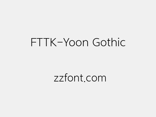FTTK-Yoon Gothic