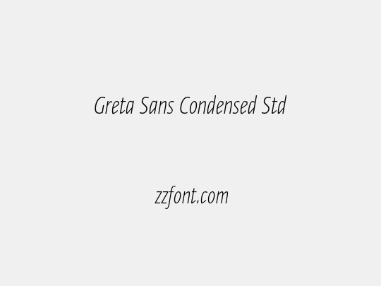 Greta Sans Condensed Std