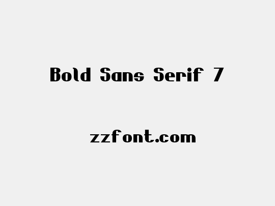 Bold Sans Serif 7