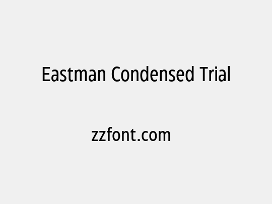 Eastman Condensed Trial
