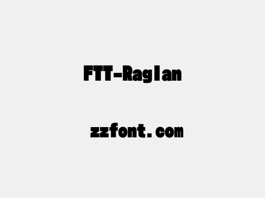 FTT-Raglan