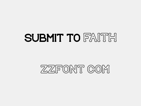SUBMIT TO faith