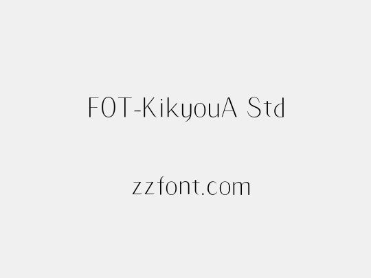 FOT-KikyouA Std