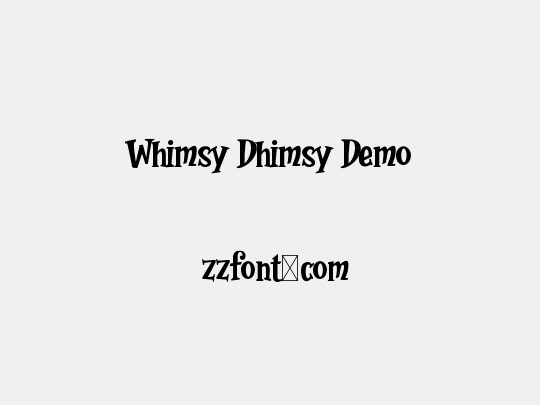 Whimsy Dhimsy Demo