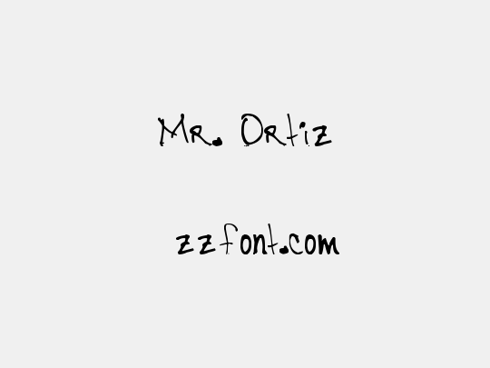 Mr. Ortiz