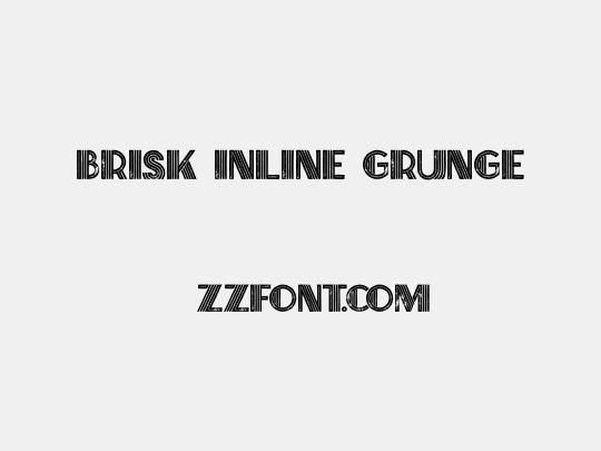 Brisk Inline Grunge