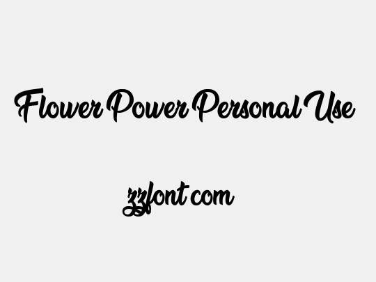 Flower Power Personal Use