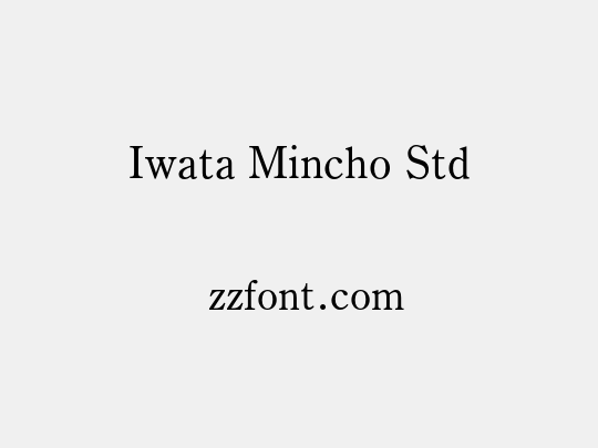 Iwata Mincho Std