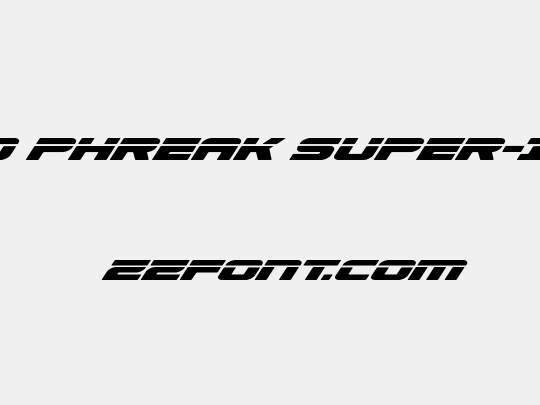 Speed Phreak Super-Italic
