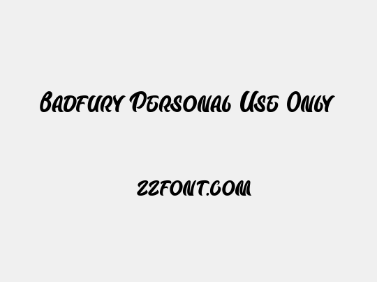 Badfury Personal Use Only