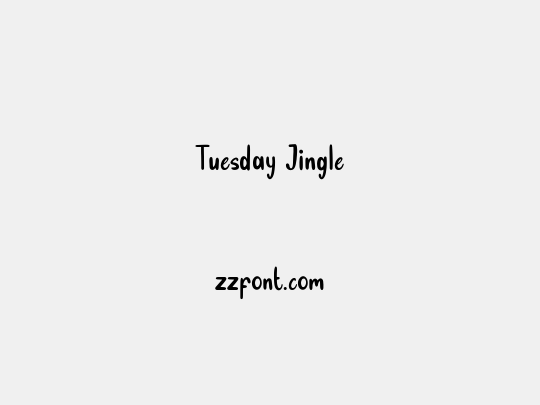Tuesday Jingle