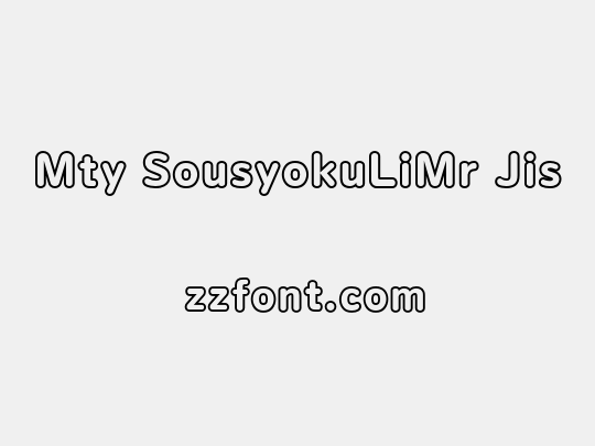 Mty SousyokuLiMr Jis